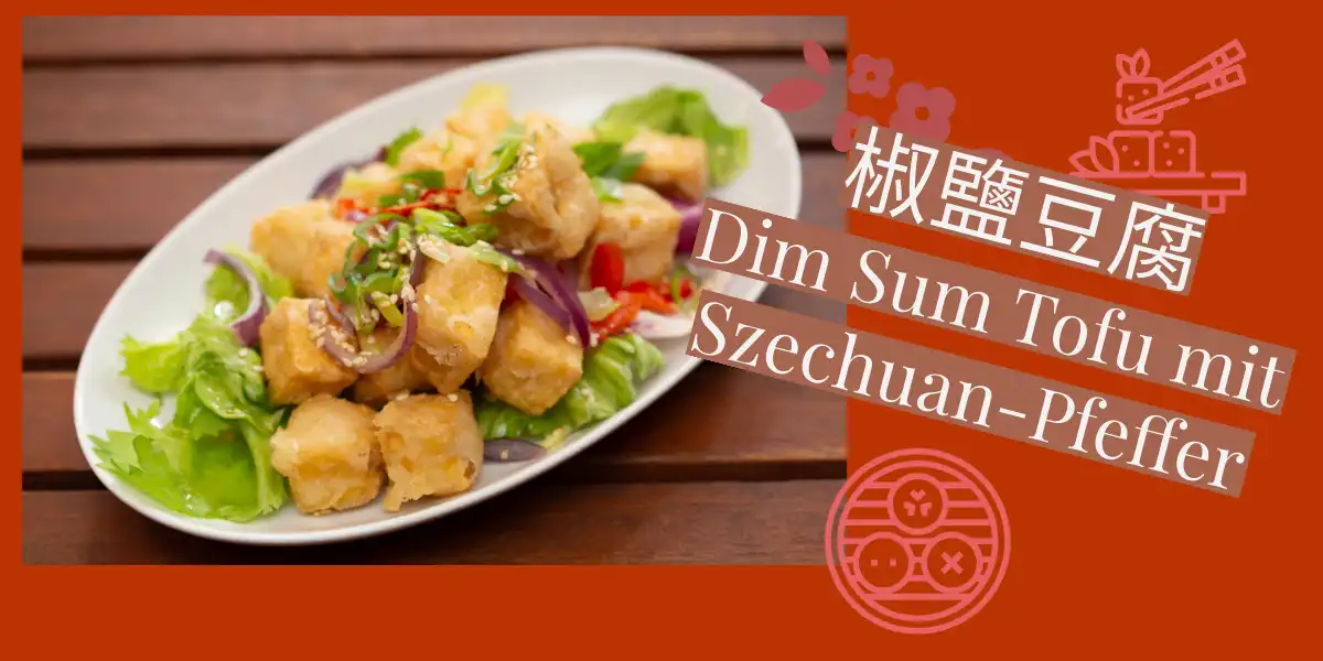 Dim Sum Tofu mit Salz-Pfeffer